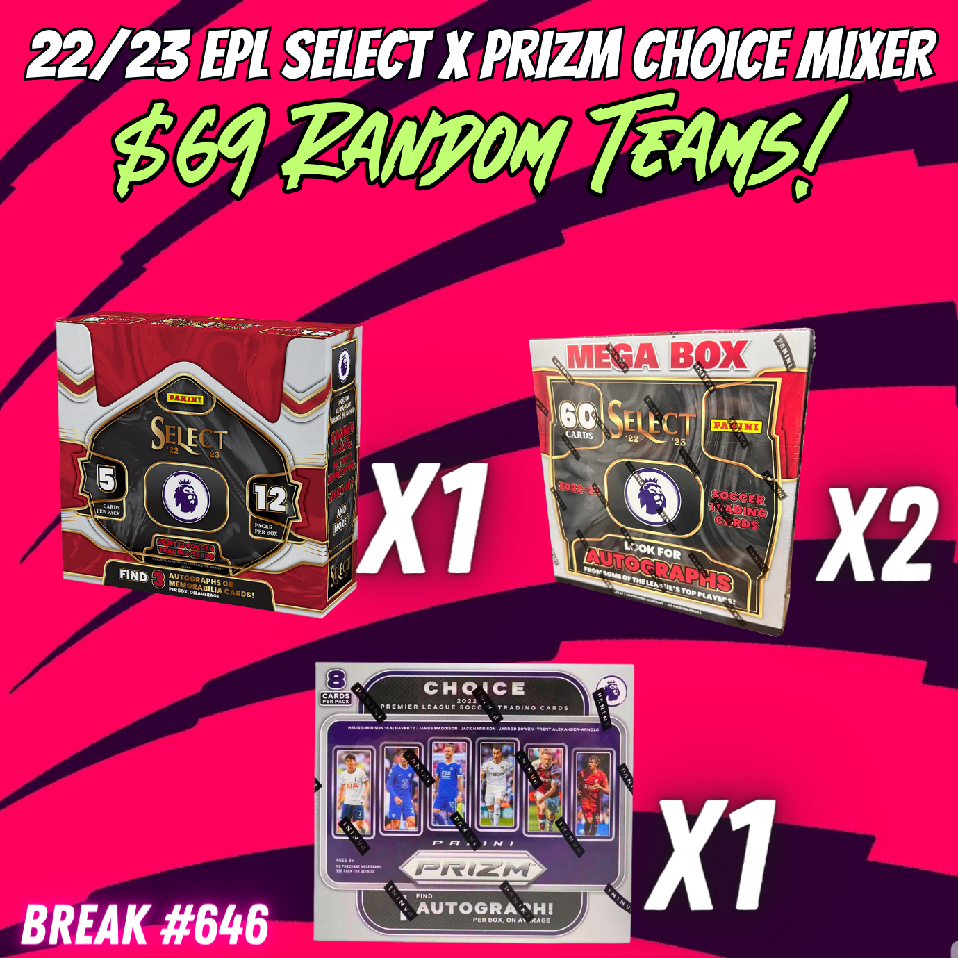 Break 646 - 22/23 EPL Select x Prizm Choice Mixer - $69 Random Teams!