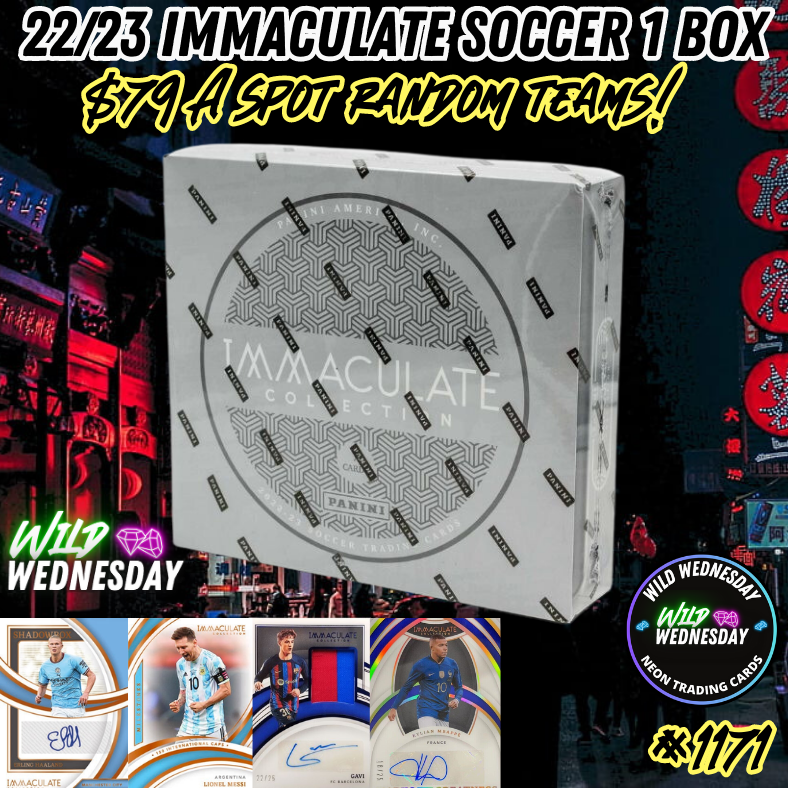 Break 1171 - 22/23 Immaculate Collection Soccer - Random Teams - Wild Wednesday Special - $79 a spot!