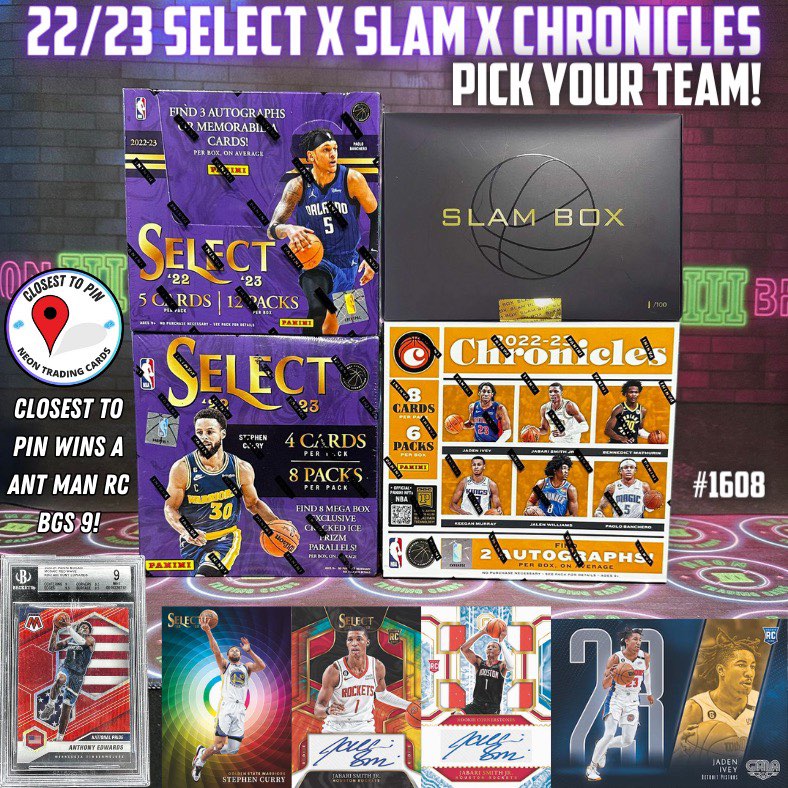 Break 1608 - NBA 22/23 Select x Slam x Chronicles - Pick Your Team!