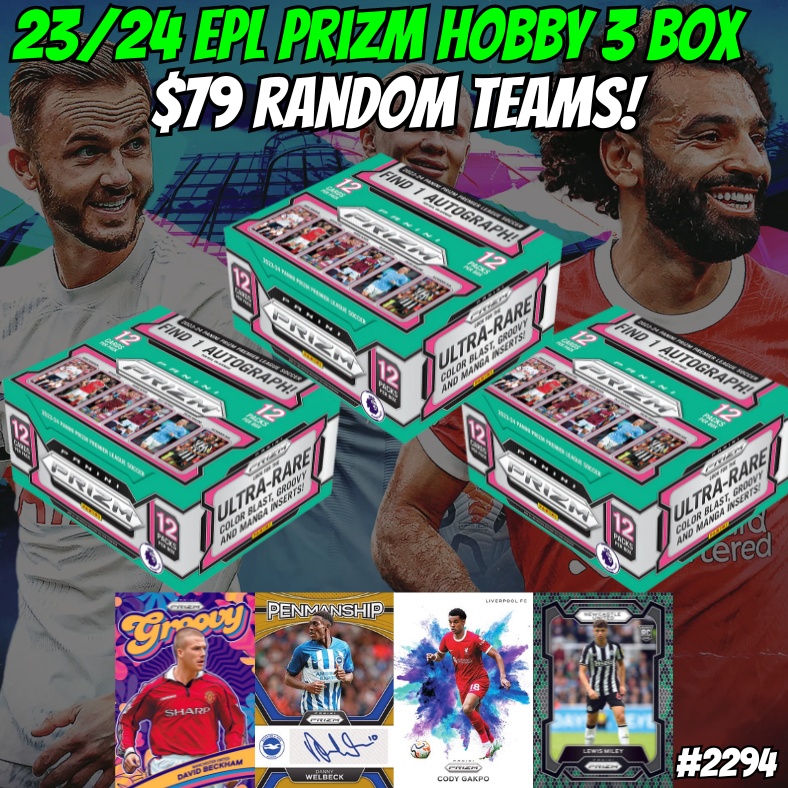 Break 2294 - 23/24 EPL Prizm 3 Box - Random Teams - $79 a spot!