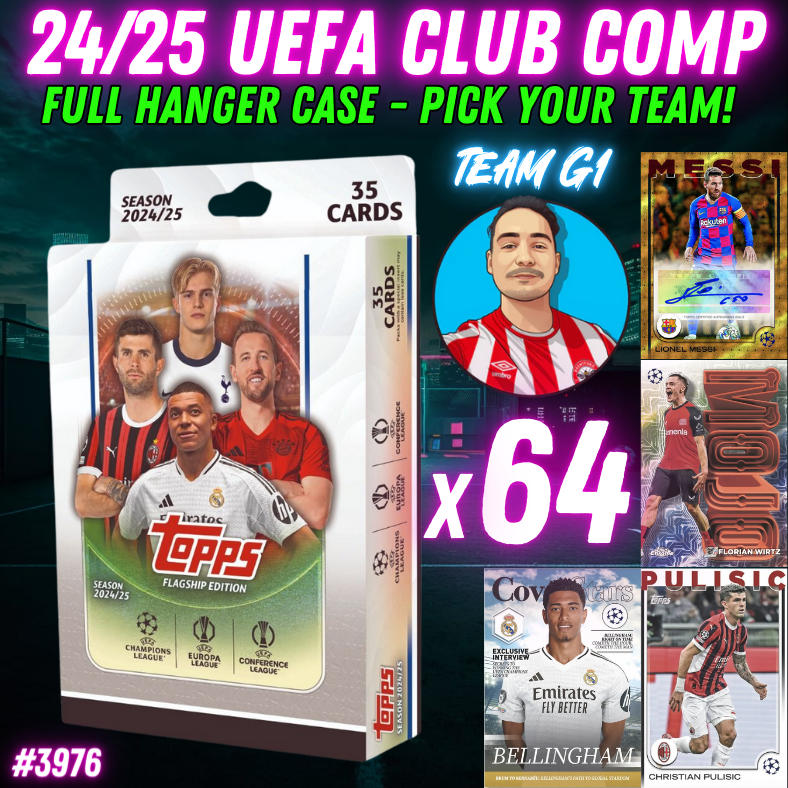 Break 3976 - 24/25 Topps UEFA Club Competition Hangers - FULL CASE - 64 BOXES - Pick Your Team TEAM G1!