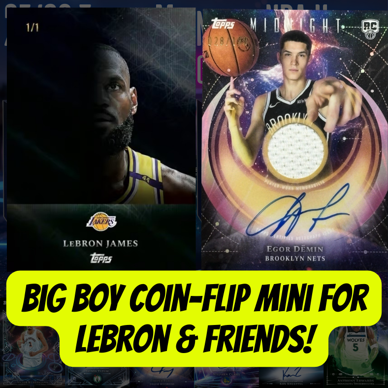 Big Boy Coin-Flip Mini for LeBron & Friends in Break 5279 - 25/26 Topps Midnight NBA Hobby - HALF CASE - PYT!
