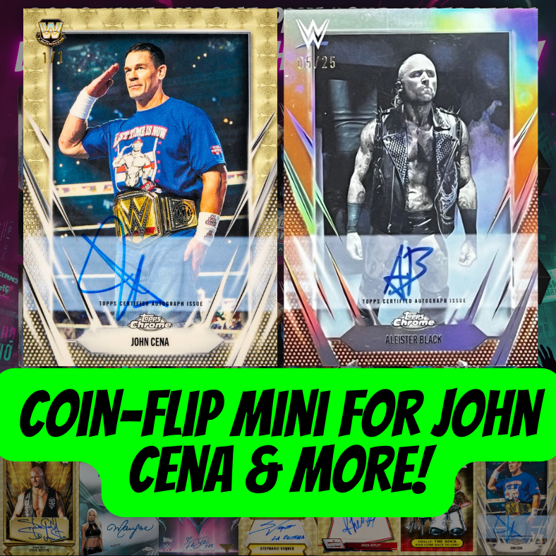 Coin-flip mini for John Cena & more in Break 5430 - 2026 WWE Chrome Hobby x Breakers Delight DOUBLE HALF CASE - PYS!