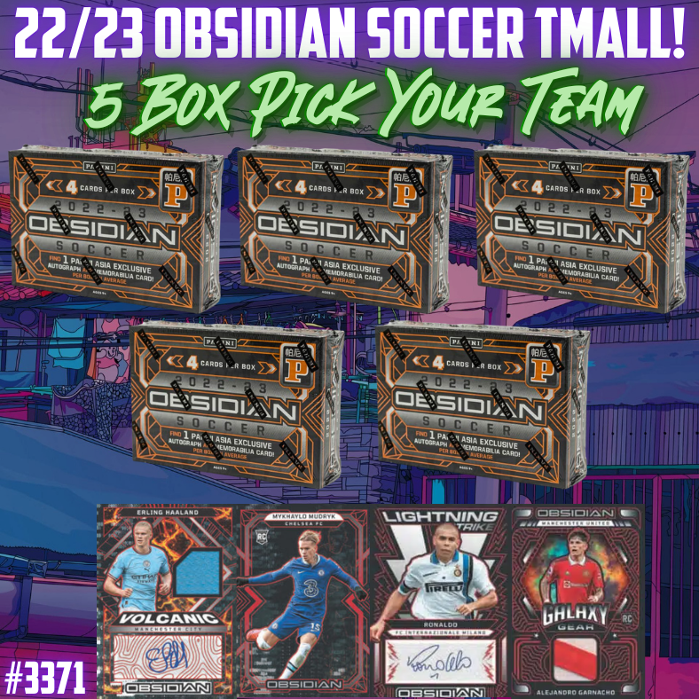 Break 3371 - 22/23 Obsidian Soccer Tmall - 5 Box - Pick Your Team