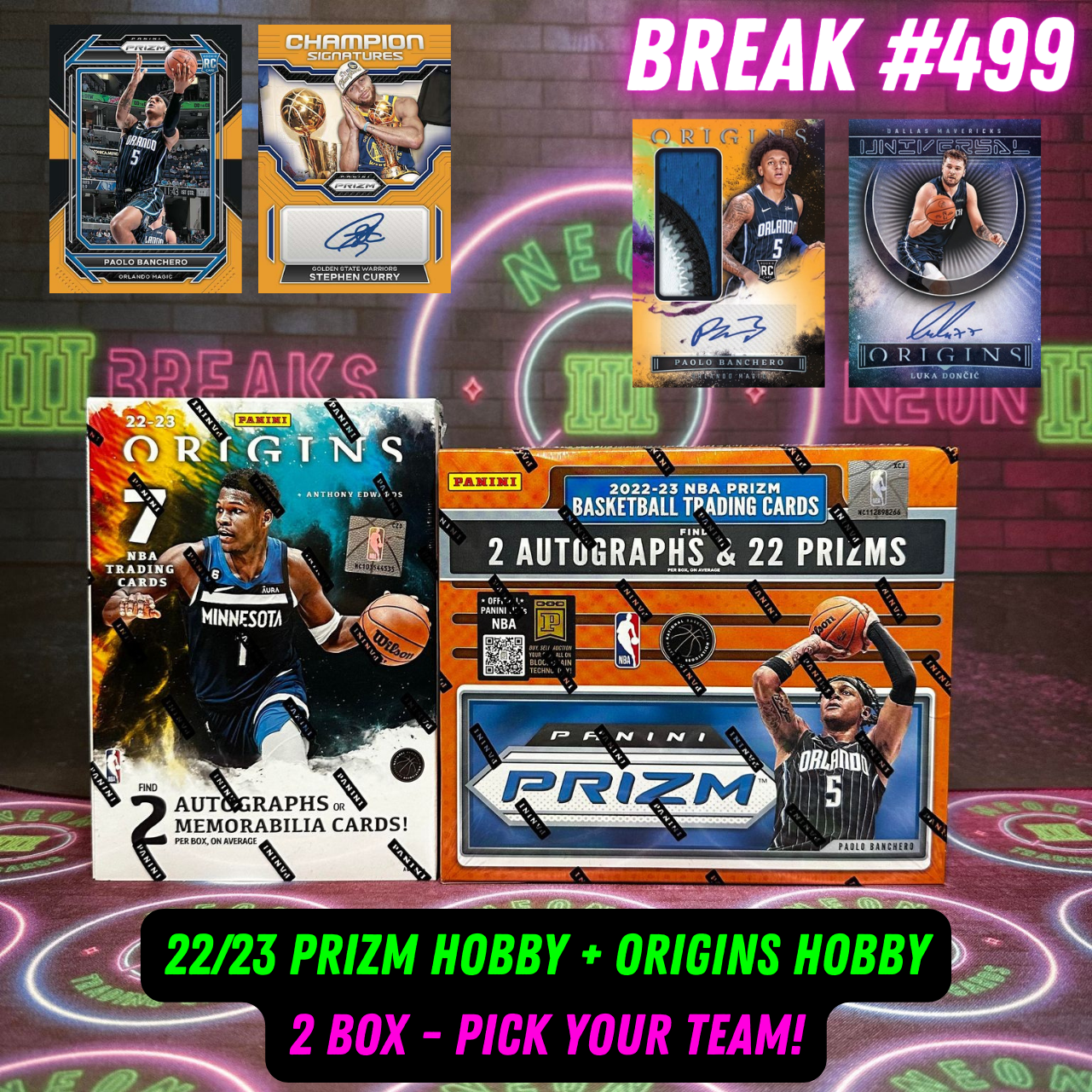 Break 499 - NBA 22/23 Prizm Hobby + Origins Hobby - 2 Box Pick Your Team!