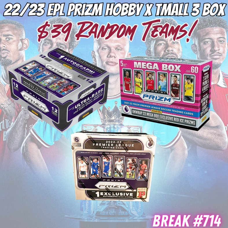 Break 714 - 22/23 EPL Prizm Hobby x Tmall 3 Box - $39 Random Teams!