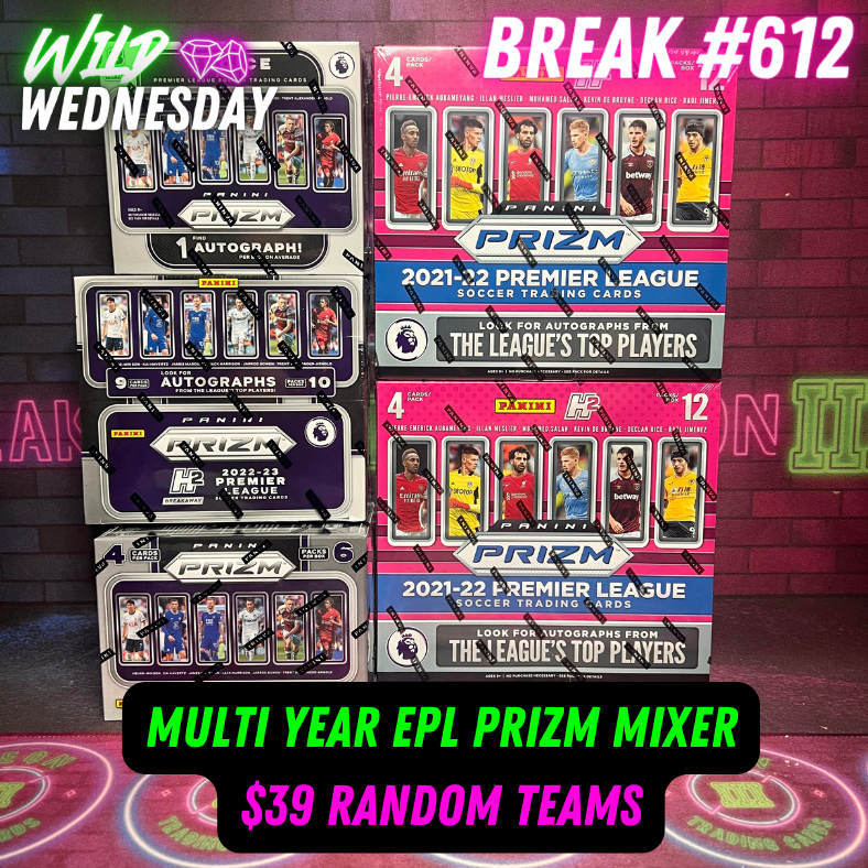 Break 612 - Multi Year EPL Prizm Mixer - 5 Box - $39 Random Teams!