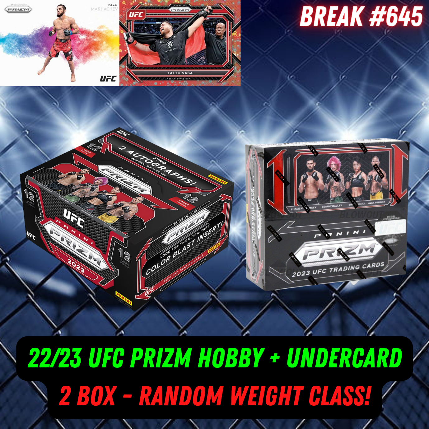 Break 645 - UFC 22/23 Prizm Hobby + Undercard - Random Weight Class!