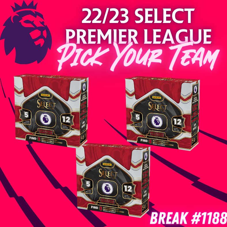 Break 1188 - 22/23 Select Premier League Hobby - 3 Box Pick Your Team!