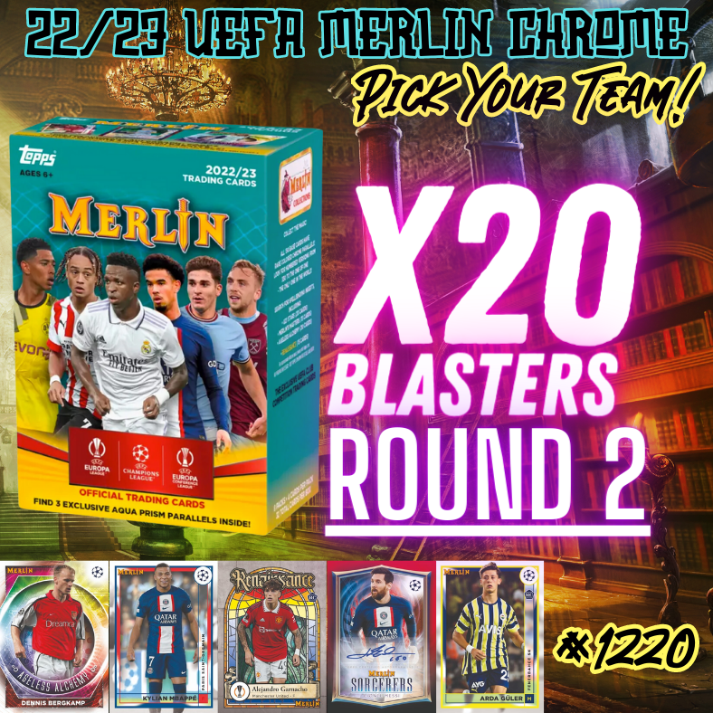 Break 1220 - 22/23 Topps UEFA Merlin Chrome Blasters - 20 Boxes - Pick Your Team ROUND 2