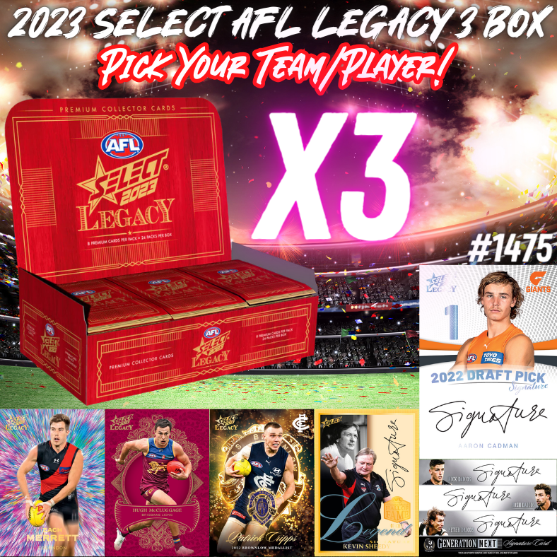 Break 1475 - 2023 Select AFL Legacy 3 Box - Pick Your Team!