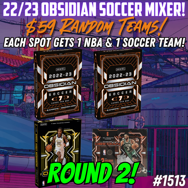 Break 1513 - 22/23 NBA & Soccer Obsidian Hobby x Tmall - $59 Random Teams ROUND 2!