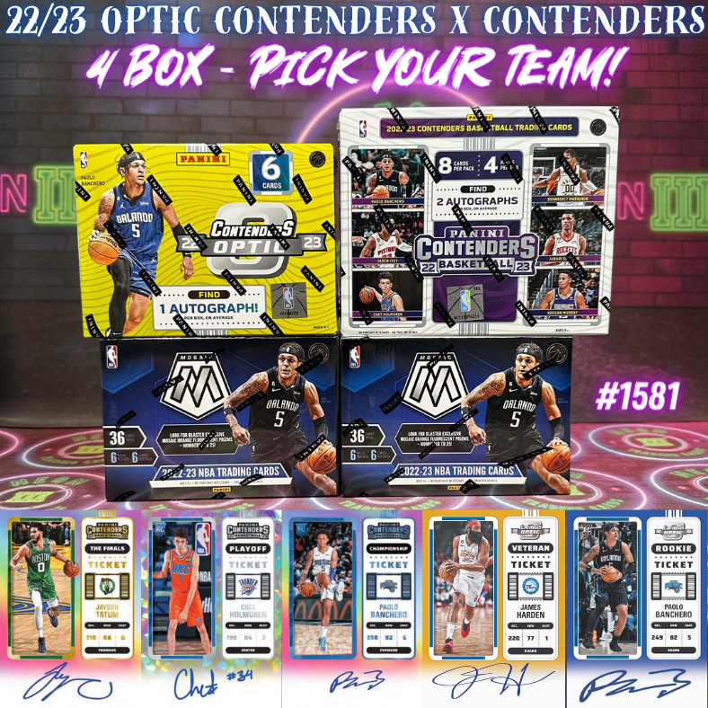 Break 1581 - NBA 22/23 Opt. Contenders x Contenders 4 Box - Pick Your Team!