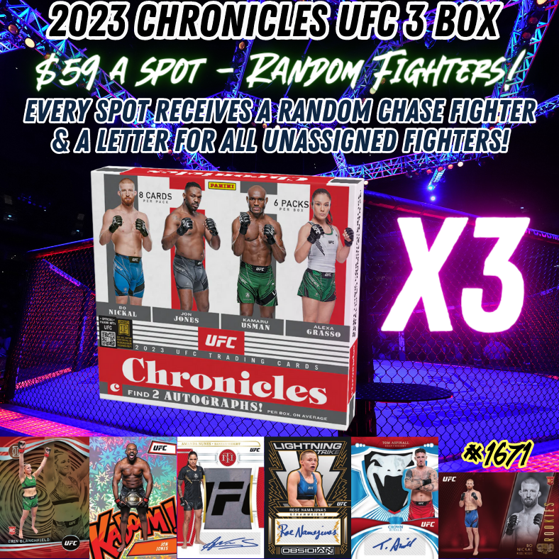 Break 1671 - 2023 UFC Chronicles Hobby - Random Fighters - $59 A SPOT!