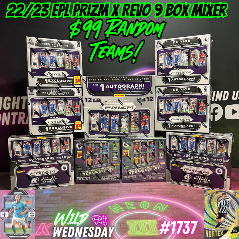 Break 1737 - 22/23 EPL Prizm x Revolution 9 Box Mixer - Random Teams - $99 a spot!