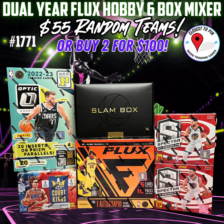 Break 1771 - NBA Dual Year Flux Hobby x Spectra 6 Box Mixer - $55 a spot or TWO for $100!