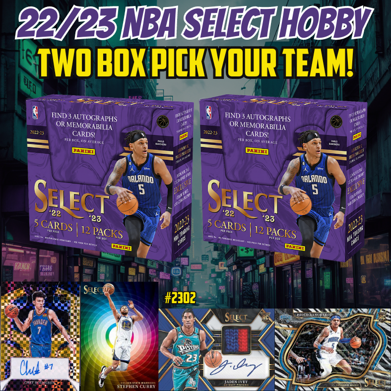 Break 2302 - NBA - 22/23 Panini Select HOBBY - 2 Box - Pick Your Team!