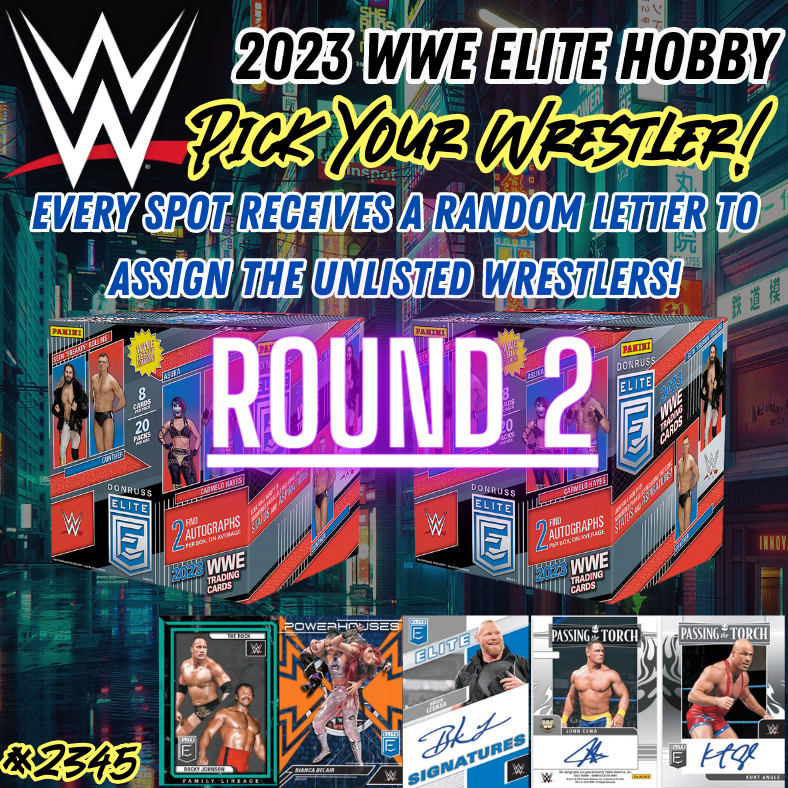 Break 2345 - 2023 WWE Elite Hobby - 2 Box Pick Your Wrestler & Receive Random Letter ROUND 2!