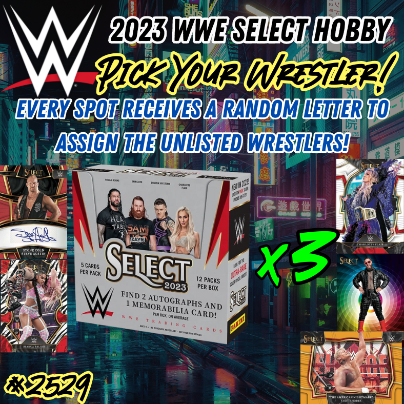Break 2529 - 2023 WWE Select Hobby - 3 Box - Pick Your Team!