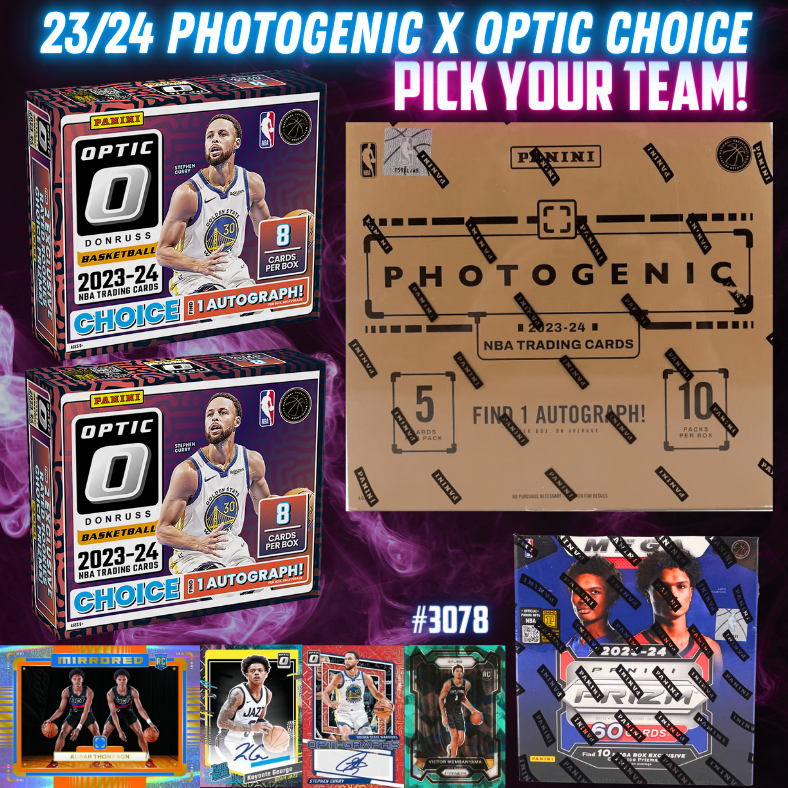 Break 3078 - 23/24 NBA Photogenic x Optic Choice - Pick Your Team!
