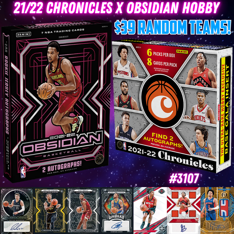 Break 3107 - NBA 21/22 Chronicles x Obsidian Hobby - $39 Random Teams!