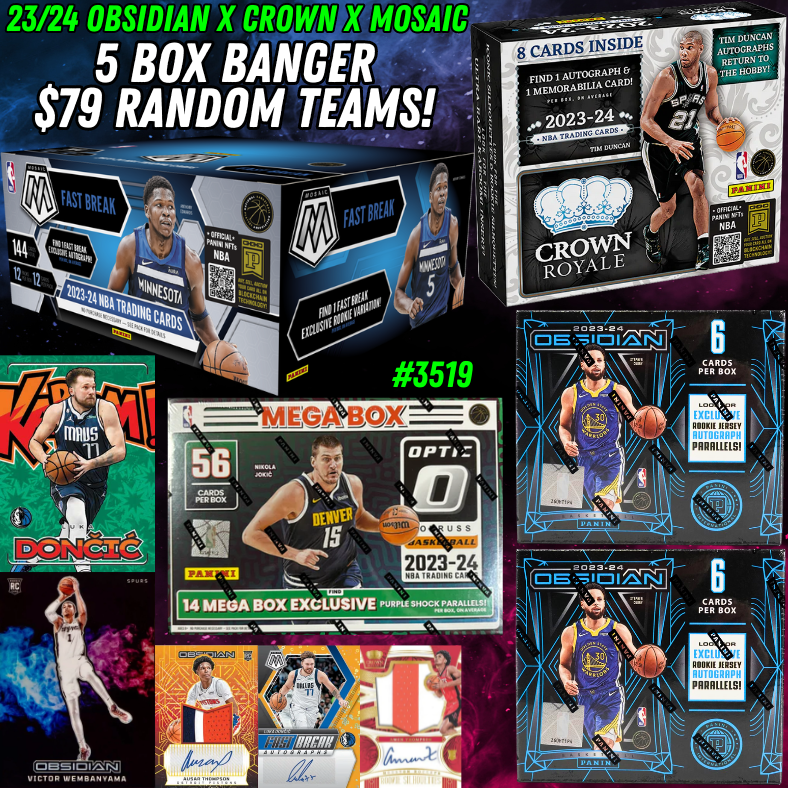 Break 3519 - NBA 23/24 Crown Royale x Obsidian x Mosaic 5 Box - $79 Random Teams!