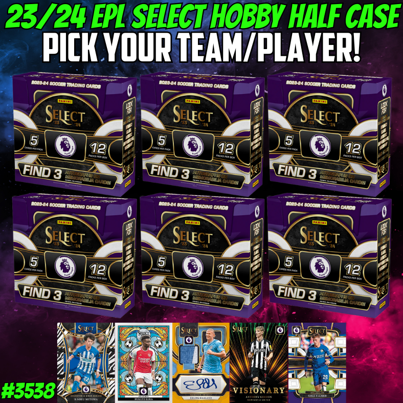 Break 3538 - 23/24 EPL Select Hobby HALF CASE - Pick Your Team/Player!