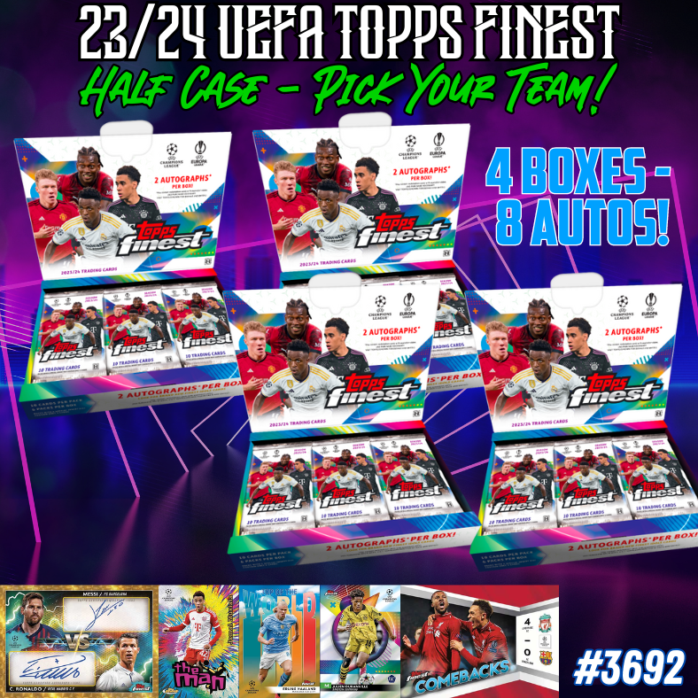 Break 3692 - 23/24 UEFA Finest Hobby HALF CASE - Pick Your Team!