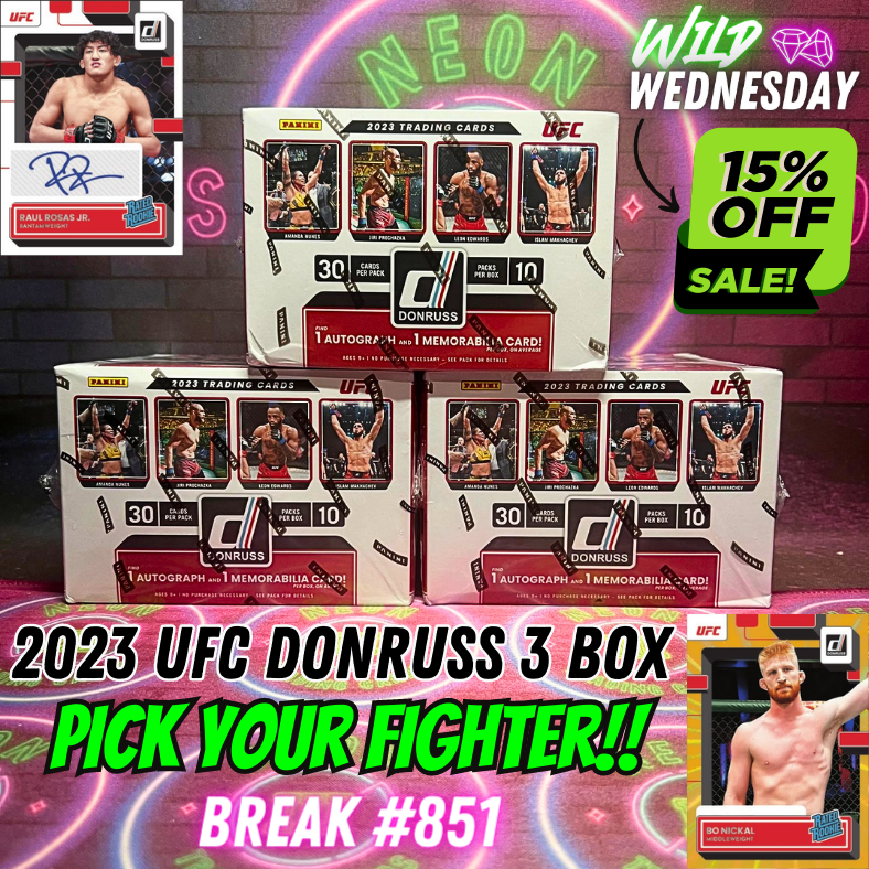 Break 851 - 2023 UFC Donruss Hobby - 3 Box Pick Your Fighter/Weightclass!!