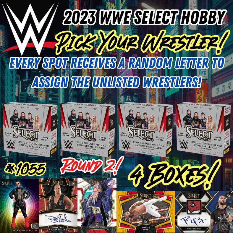 Break 1055 - 2023 WWE Select Hobby 4 Box Pick Your Wrestler - All Spots Also Receive Random Letter! Round 2!