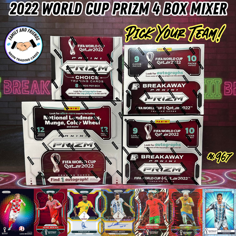 Break 967 - 2022 World Cup Prizm Hobby x Choice x Breakaway 4 Box Mixer - Pick Your Team!