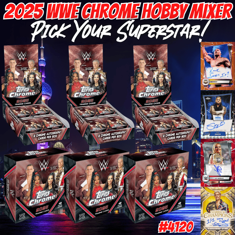 Break 4120 - 2025 WWE Chrome - 6 Box Hobby Mixer - Pick Your Superstar!