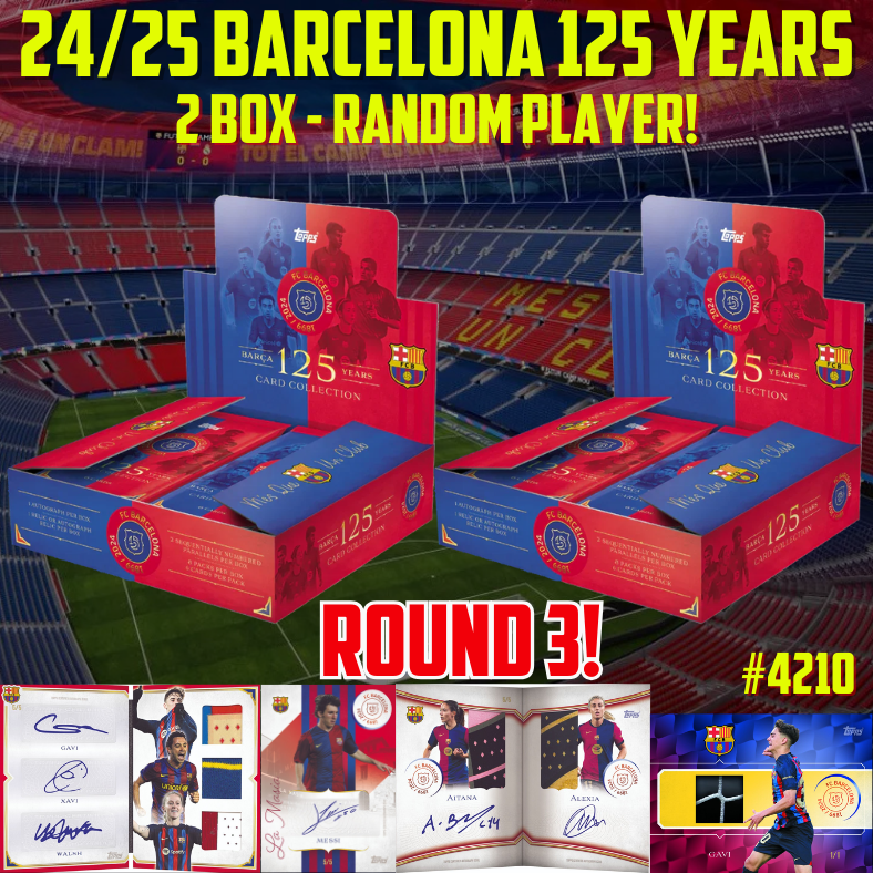 Break 4210 - 24/25 Topps Barcelona 125 Years - 2 Box - Random Player! ROUND 3