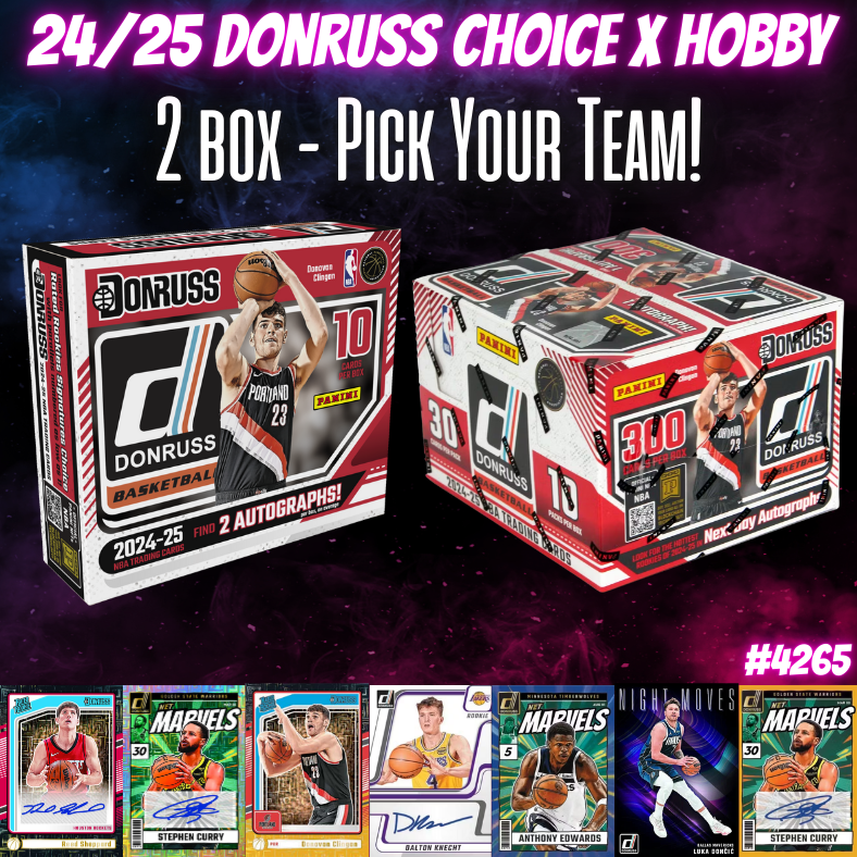 Break 4265 - 24/25 Donruss Choice x Hobby 2Box - Pick Your Team!