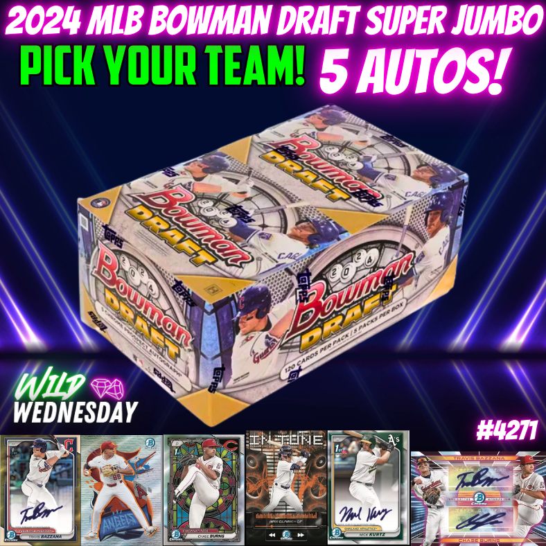 Break 4271 - 2024 MLB Bowman Draft SUPER Jumbo Box - 5 Autos - Pick Your Team!