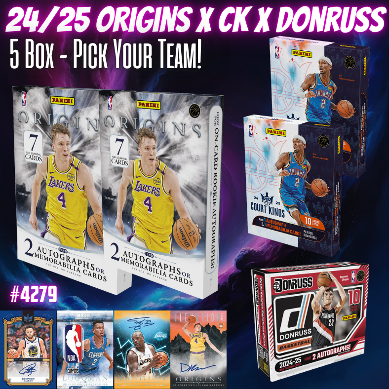 Break 4279 - NBA 24/25 Origins x Court Kings x Donruss 5 Box - Pick Your Team!
