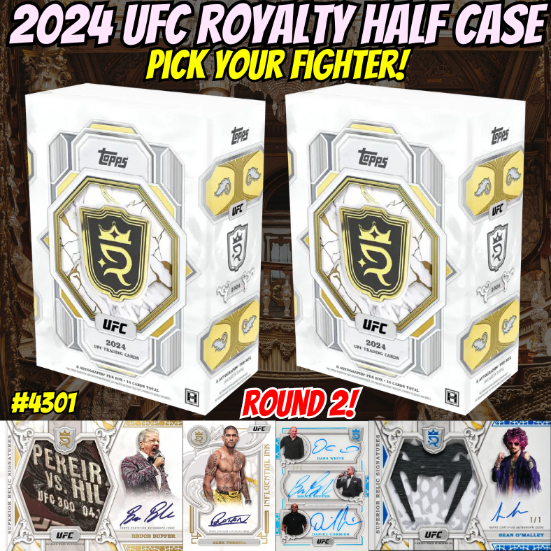 Break 4301 - 2024 UFC Royalty 2 Box - HALF CASE - Pick Your Fighter! ROUND 2!