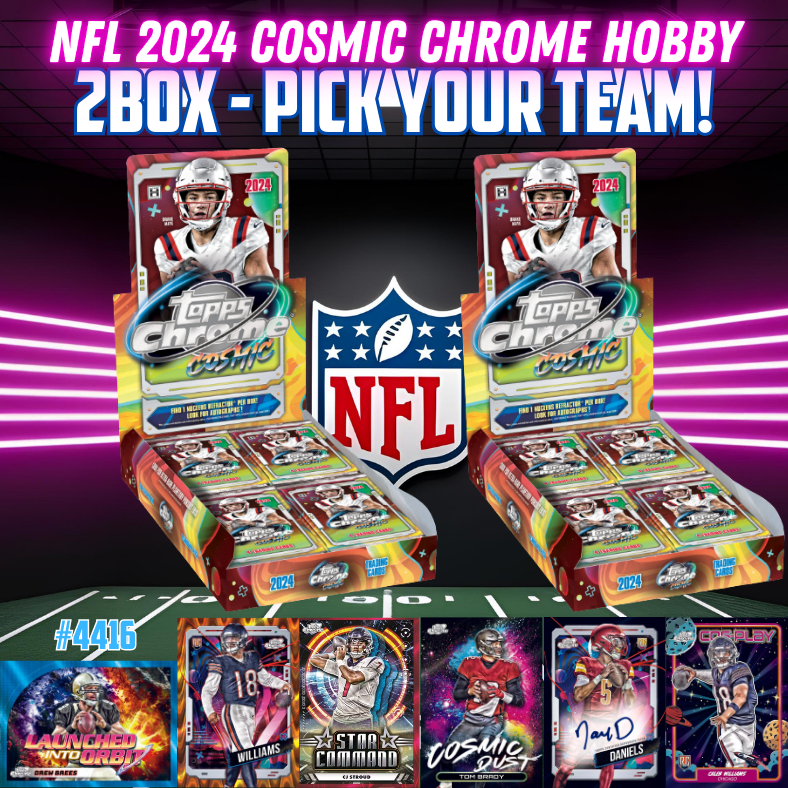 Break 4416 - 2024 NFL Cosmic Chrome Hobby - 2 Box - Pick Your Team!