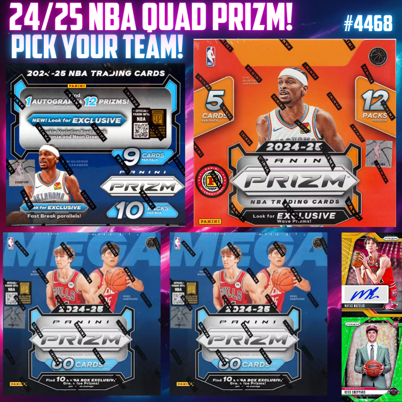 Break 4468 - NBA 24/25 Prizm Quadruple - Fast Break x Int. Hobby x Mega - Pick Your Team!