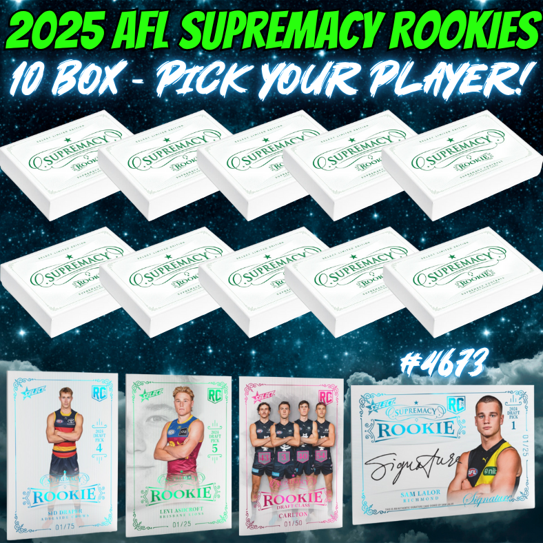 Break 4673 - 2025 AFL Supremacy Rookies - 10 BOX - PICK YOUR PLAYER