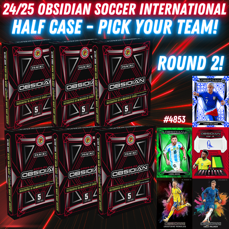 Break 4853 - 24/25 Obsidian Soccer Int. Hobby HALF CASE - Pick Your Team! ROUND 2!
