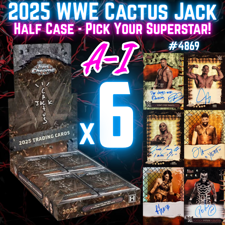 Break 4869 - 2025 WWE Cactus Jack Chrome - HALF CASE - Pick Your Superstar! A - I
