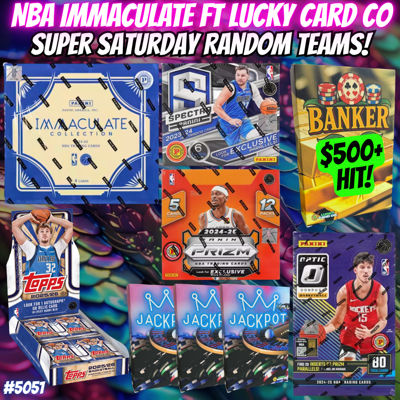 Break 5051 - NBA IMMACULATE ft Lucky Card Co Super Saturday Random Teams!