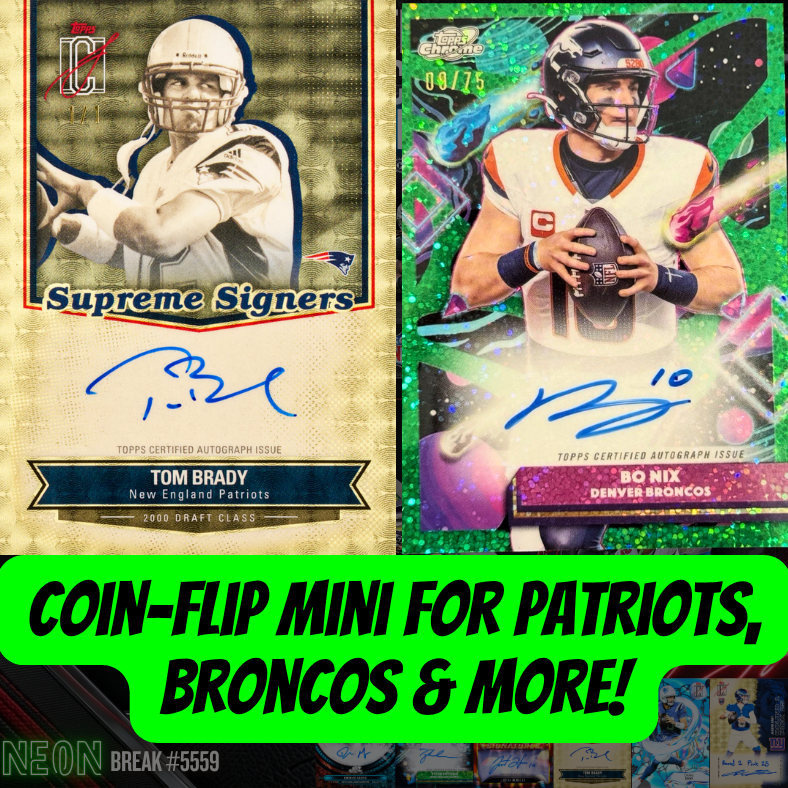 Coin-Flip Mini for Patriots, Broncos & More in Break 5559 - 2025 NFL Signature Class x Cosmic 4 Box - PYT!
