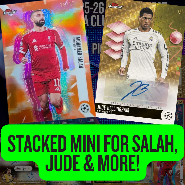 STACKED Mini for Salah, Jude & More in Break 5586 - 25/26 Topps Finest UEFA Club Competitions Soccer - FULL CASE - PYT!