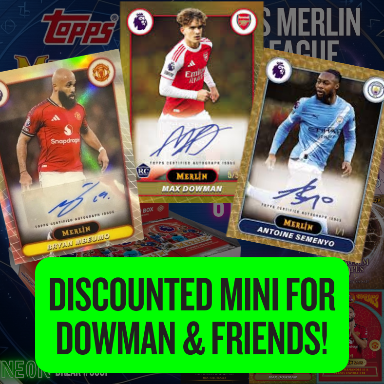 Discounted Mini for Dowman & Friends in Break 5601 - 25/26 Topps Merlin Premier League Hobby - Half Case - PYT ROUND 2!