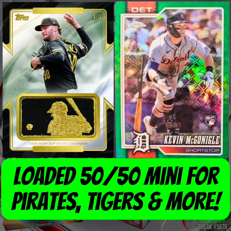 Loaded 50/50 Mini for Pirates, Tigers & More in Break 5676 - 2026 MLB Chrome x Finest x Pristine 10 Box MEGA - PYT!