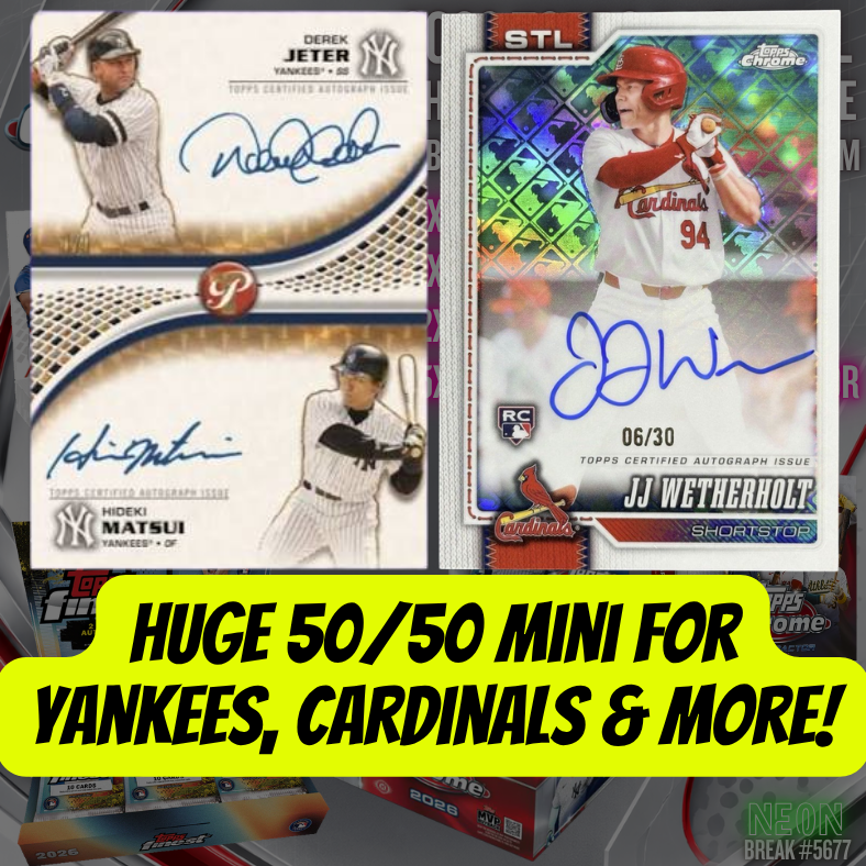 HUGE 50/50 Mini for Yankees, Cardinals & More in Break 5677 - 2026 MLB Chrome x Finest x Pristine - 9 box MEGA Mixer - PYT!