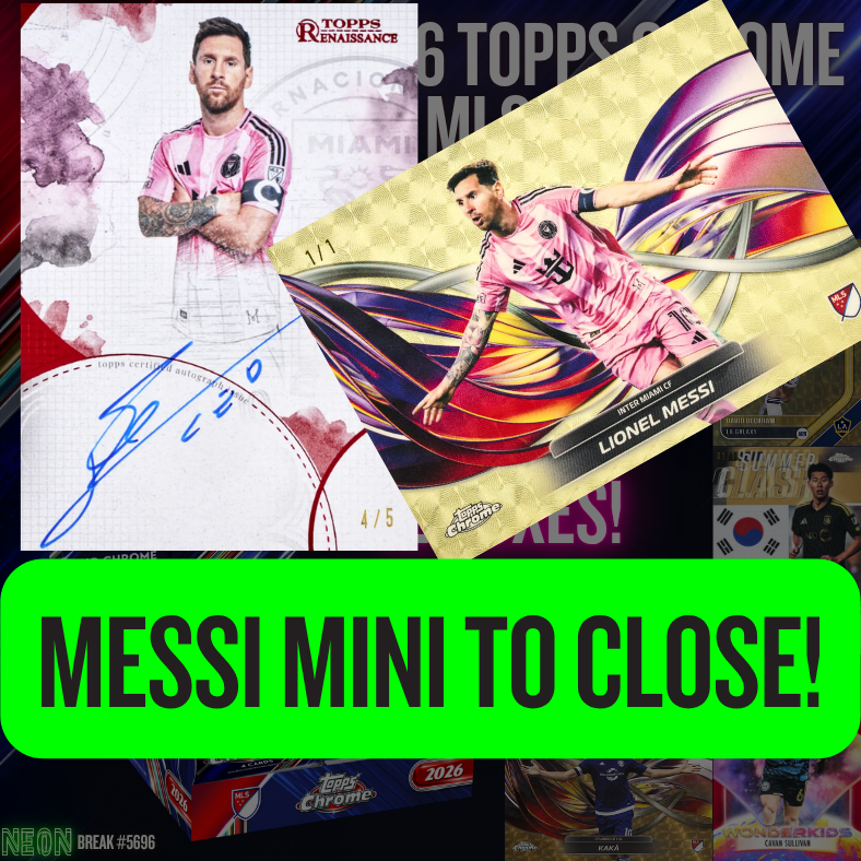 Messi Mini to CLOSE Break 5696 - 2026 MLS CHROME RELEASE DAY HOBBY FULL CASE - 12 BOXES - PYT!