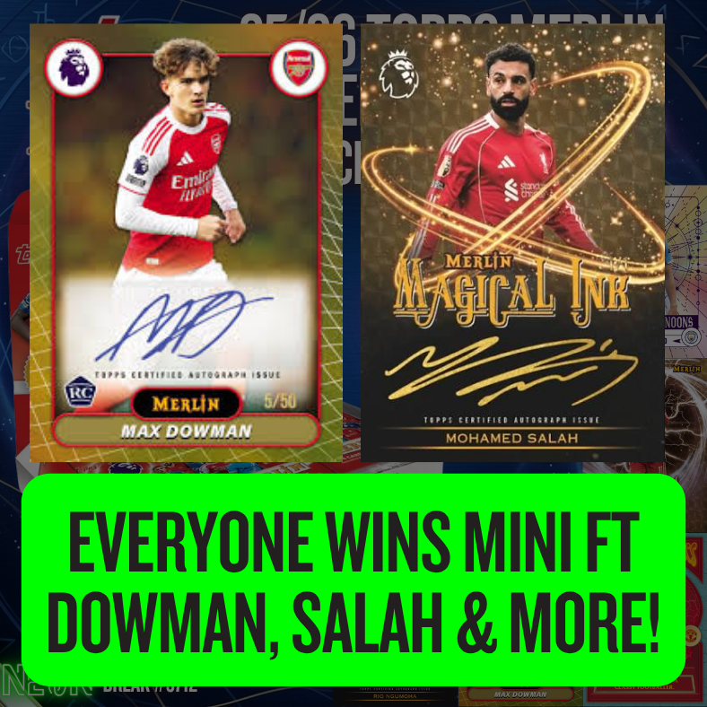 EVERYONE WINS Mini ft Dowman, Salah & More in Break 5712 - 25/26 Topps Merlin Premier League Hobby - HALF CASE - PYT!